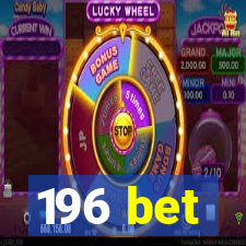 196 bet